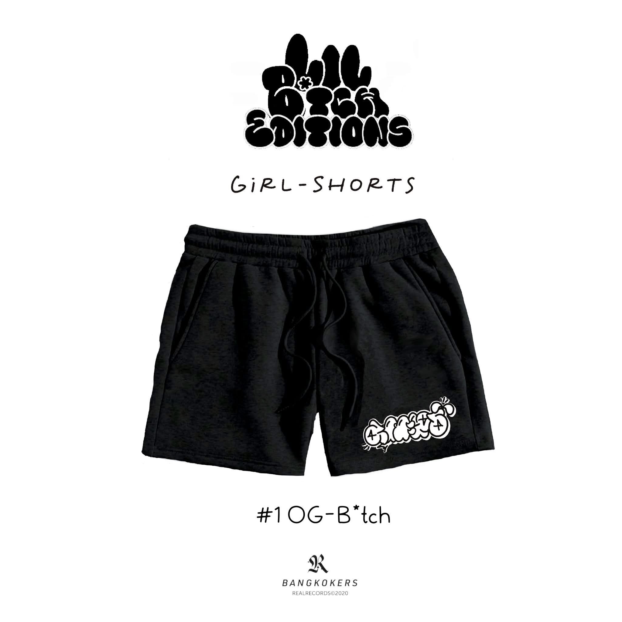 OG B*tch : Girl Shorts